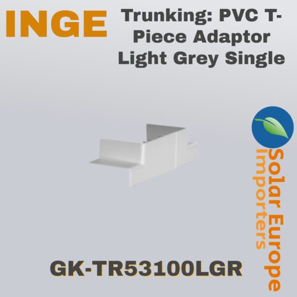 Trunking: PVC T-Piece Adaptor Light Grey Single (GK-TR53100LGR)
