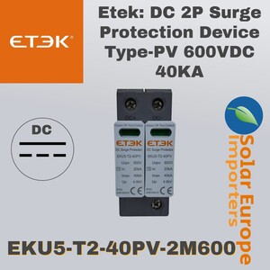 Etek: DC 2P Surge Protection Device Type-PV 600VDC 40KA (EKU5-T2-40PV-2M600)