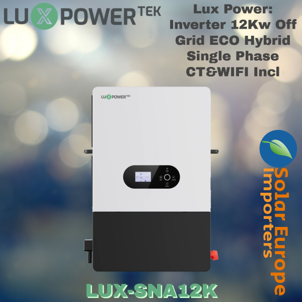 Lux Power: Inverter 12Kw Off Grid ECO Hybrid Single Phase CT&WIFI Incl (LUX-SNA12K)